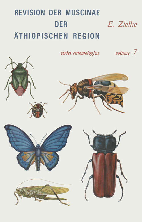 Book cover of Revision der Muscinae der Äthiopischen Region (1971) (Series Entomologica #7)