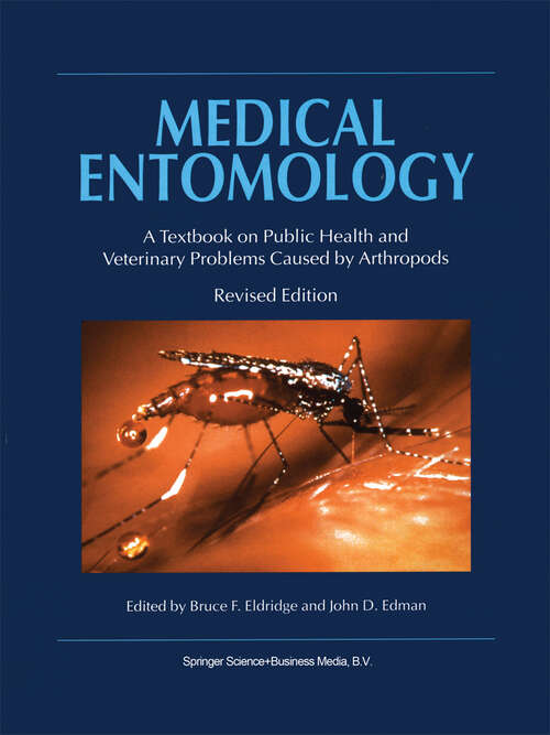 Book cover of Medical Entomology: A Textbook on Public Health and Veterinary Problems Caused by Arthropods (2nd ed. 2004)