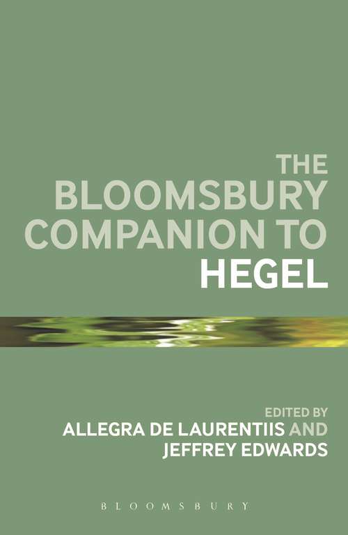 Book cover of The Bloomsbury Companion to Hegel (Bloomsbury Companions)