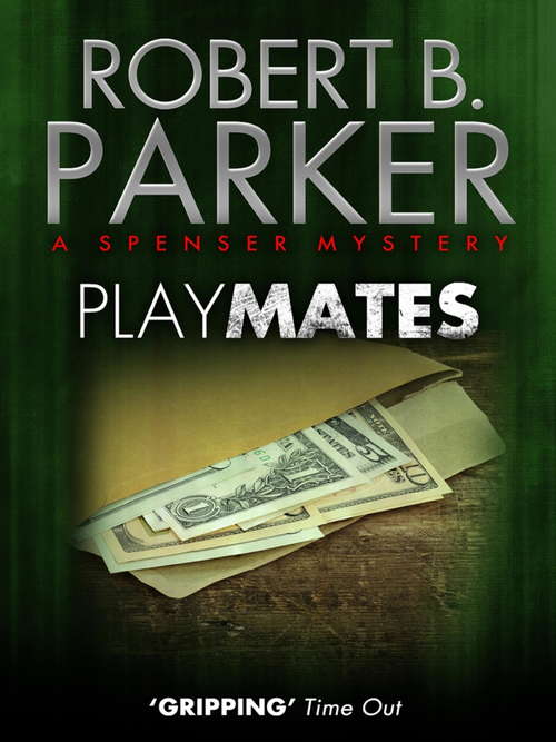 Book cover of Playmates (The Spenser Series #16)