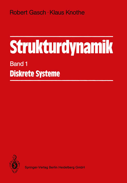 Book cover of Strukturdynamik: Band 1: Diskrete Systeme (1987)
