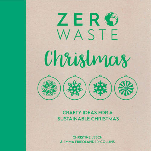 Book cover of Zero Waste: Crafty ideas for a sustainable Christmas (Zero Waste #3)