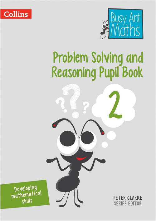 Book cover of Busy Ant Problem Solving and Reasoning 2 (PDF)