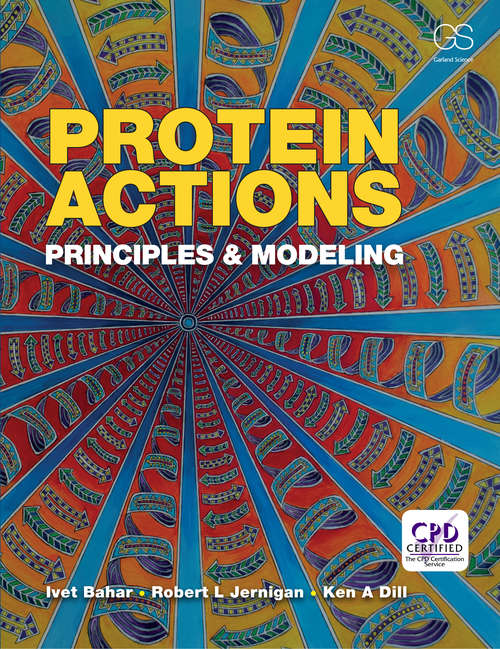 Book cover of Protein Actions: Principles and Modeling