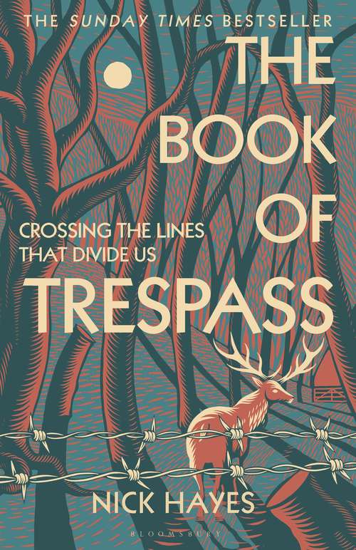 Book cover of The Book of Trespass: Crossing the Lines that Divide Us