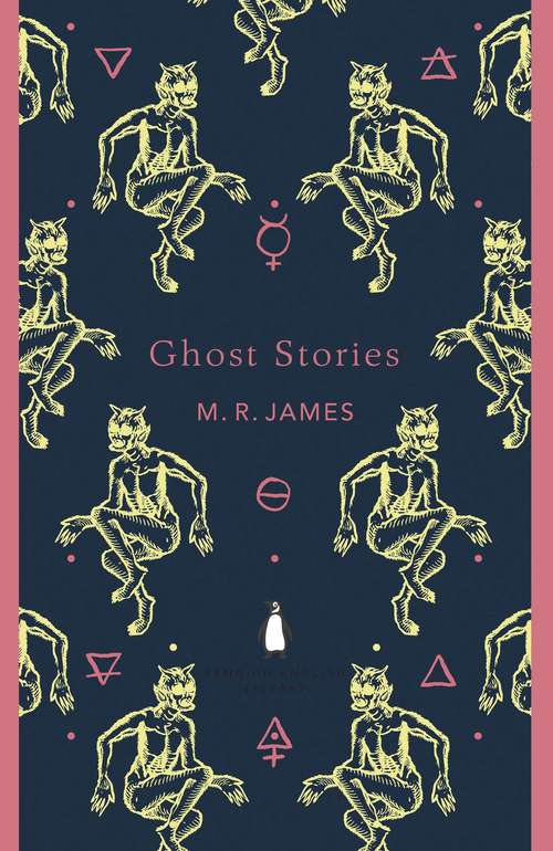Book cover of Ghost Stories: Ghost Stories Of An Antiquary, Part Ii (The Penguin English Library)
