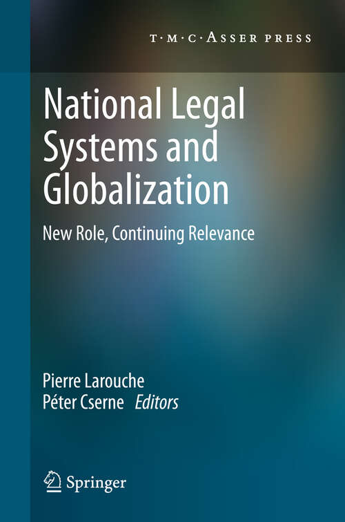 Book cover of National Legal Systems and Globalization: New Role, Continuing Relevance (2013)