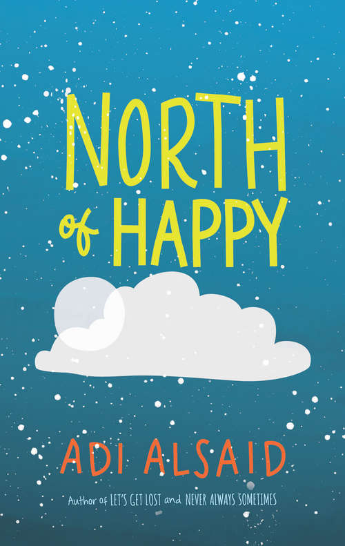 Book cover of North Of Happy (ePub edition) (Hq Young Adult Ebook Ser.)