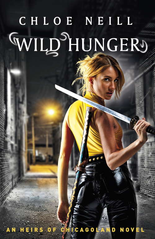 Book cover of Wild Hunger: An Heirs of Chicagoland Novel (Chicagoland Vampires Series #1)