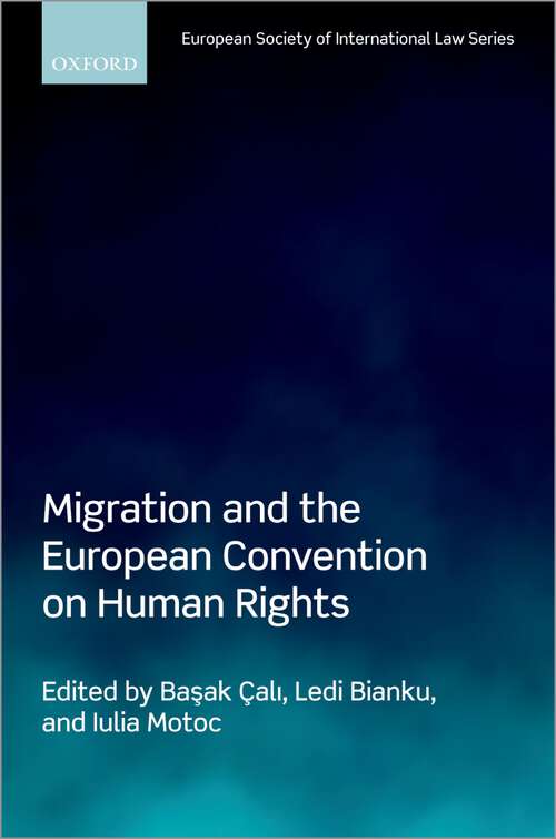 Book cover of Migration and the European Convention on Human Rights (European Society of International Law)