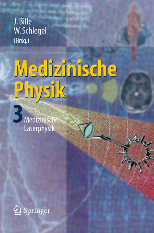 Book cover of Medizinische Physik 3: Medizinische Laserphysik (2005)