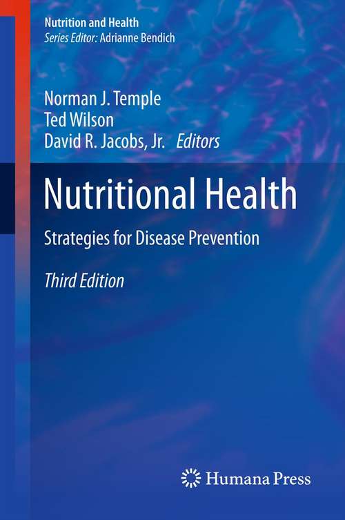 Book cover of Nutritional Health: Strategies for Disease Prevention (3rd ed. 2012) (Nutrition and Health)