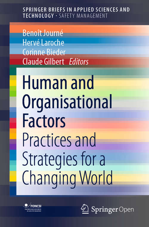 Book cover of Human and Organisational Factors: Practices and Strategies for a Changing World (1st ed. 2020) (SpringerBriefs in Applied Sciences and Technology)