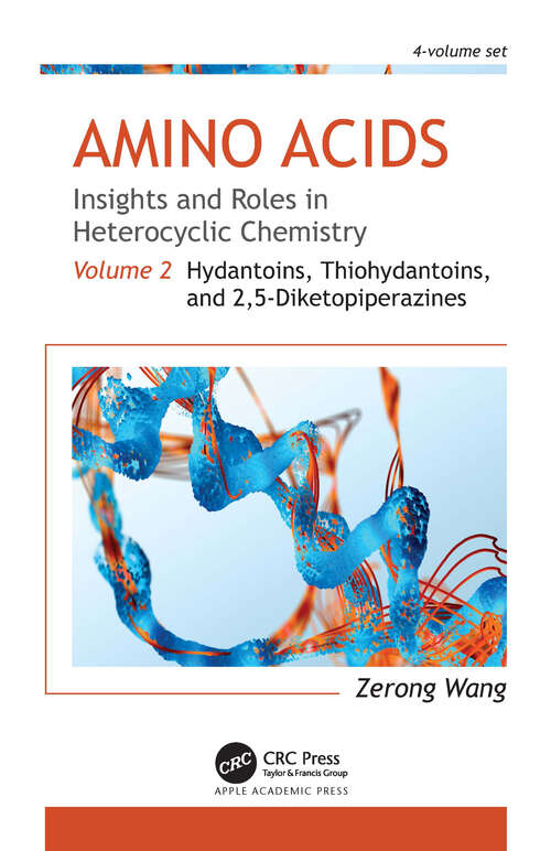 Book cover of Amino Acids: Volume 2: Hydantoins, Thiohydantoins, and 2,5-Diketopiperazines