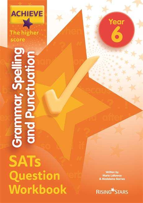 Book cover of Achieve Grammar, Spelling and Punctuation SATs Question Workbook The Higher Score Year 6 ((PDF))
