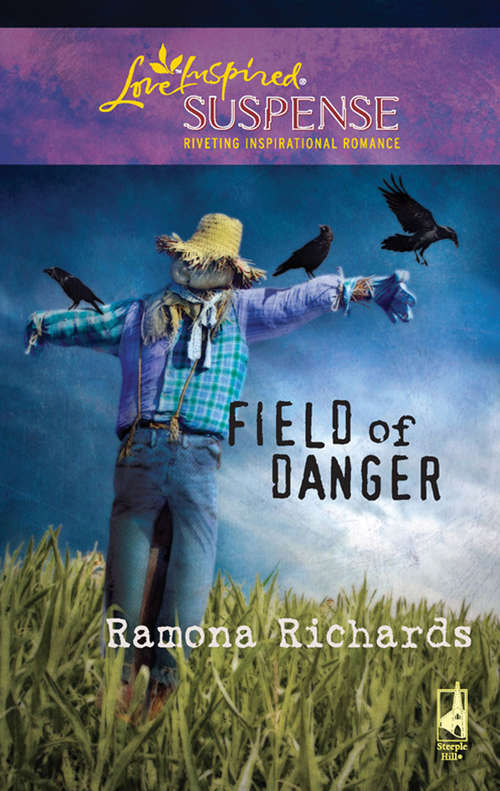 Book cover of Field of Danger (ePub First edition) (Mills And Boon Love Inspired Ser.)