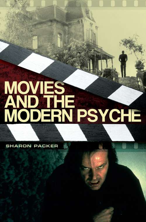 Book cover of Movies and the Modern Psyche