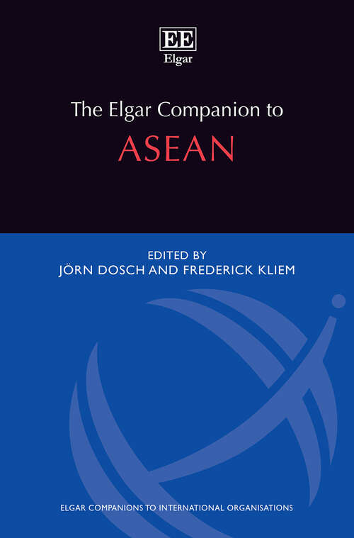 Book cover of The Elgar Companion to ASEAN (Elgar Companions to International Organisations series)