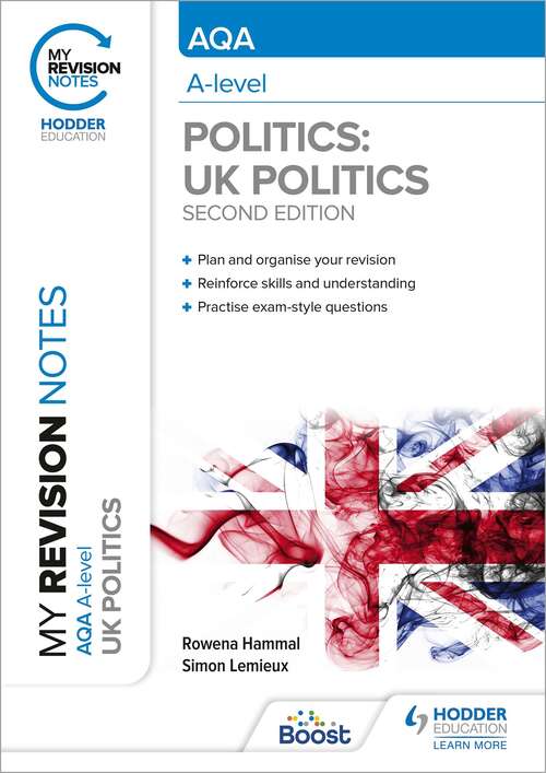 Book cover of My Revision Notes: AQA A-level Politics: UK Politics Second Edition