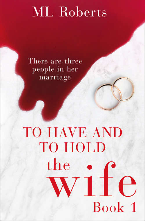 Book cover of The Wife – Part One (ePub edition) (The Wife series #1)