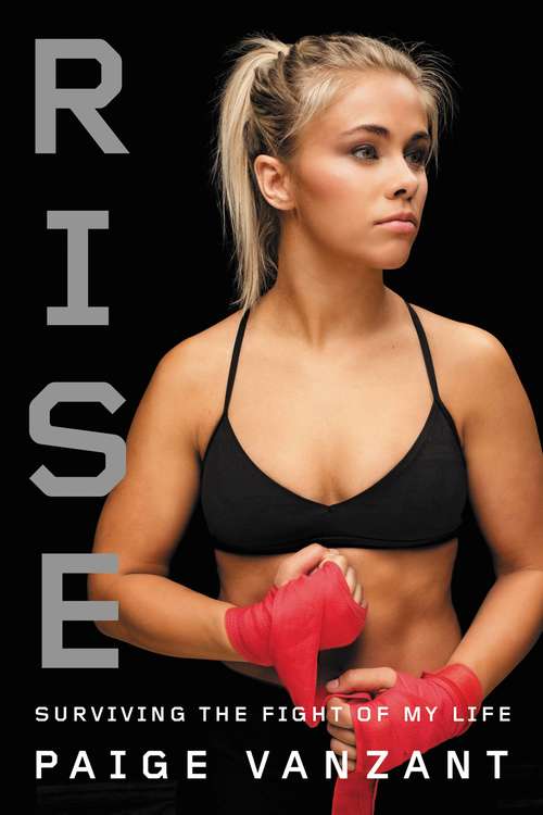 Book cover of Rise: Surviving the Fight of My Life