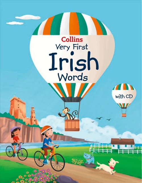 Book cover of Collins Very First Irish Words (ePub edition) (Collins Primary Dictionaries)