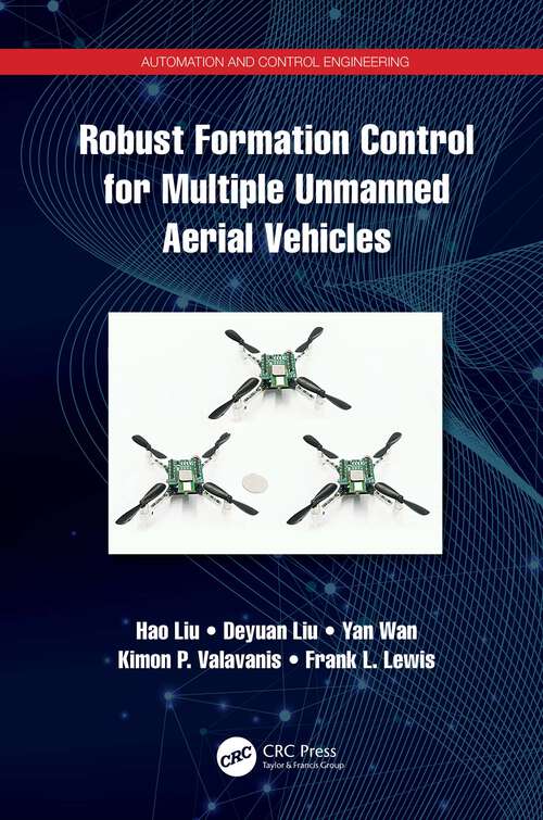 Book cover of Robust Formation Control for Multiple Unmanned Aerial Vehicles (ISSN)