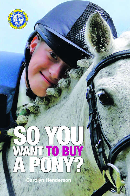 Book cover of SO YOU WANT TO BUY A PONY