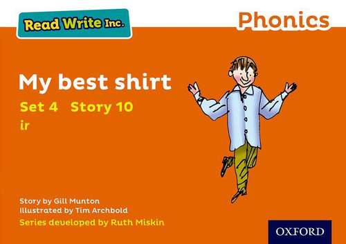Book cover of Read Write Inc. Phonics: Orange Set 4 Storybook 10 My Best Shirt