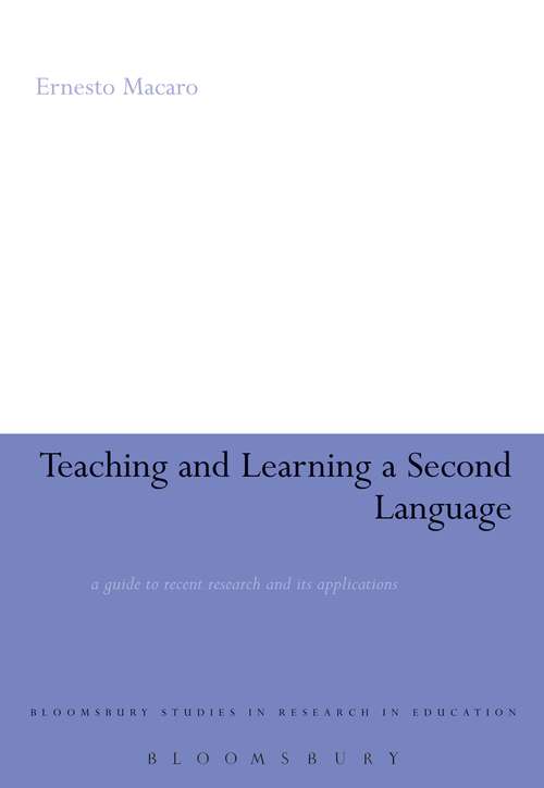 Book cover of Teaching and Learning a Second Language: A Guide to Recent Research and its Applications
