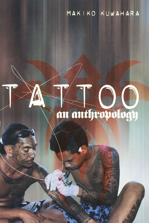 Book cover of Tattoo: An Anthropology