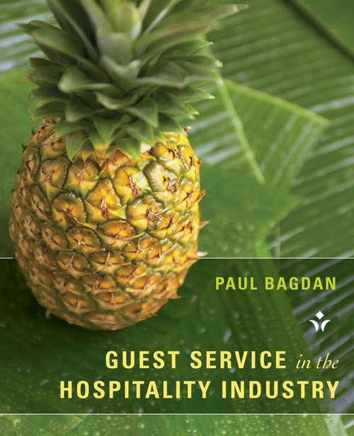 Book cover of Guest Service in the Hospitality Industry