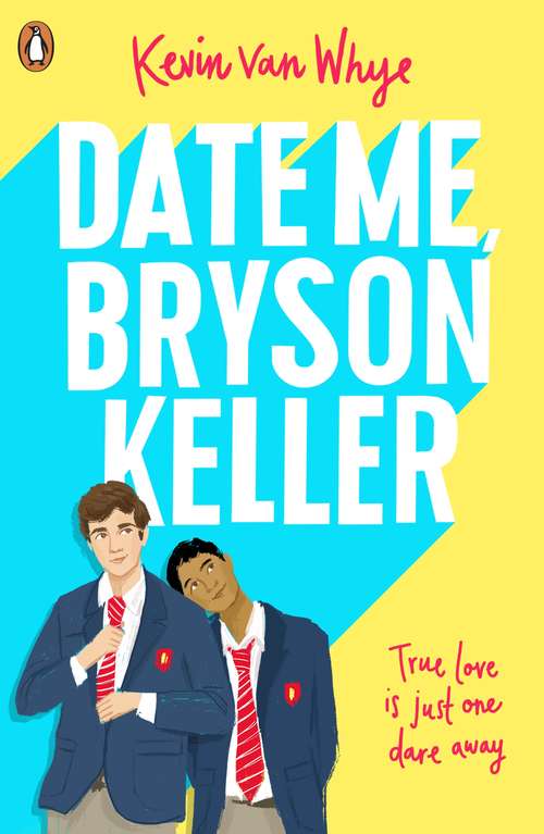 Book cover of Date Me, Bryson Keller