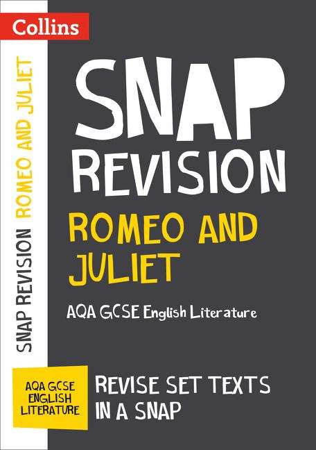 Book cover of Collins Snap Revision:Romeo and Juliet: AQA GCSE English Literature Text Guide (PDF)