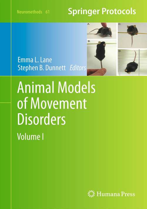 Book cover of Animal Models of Movement Disorders: Volume I (2012) (Neuromethods #61)
