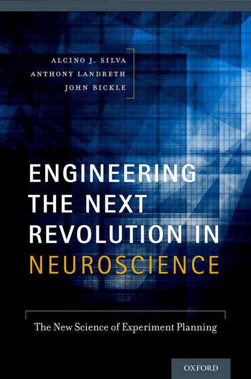 Book cover of Engineering the Next Revolution in Neuroscience: The New Science of Experiment Planning