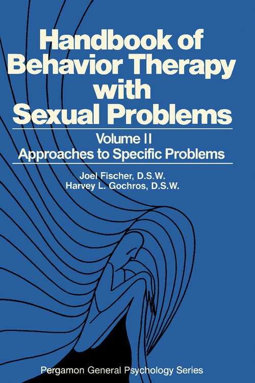 Book cover of Approaches to Specific Problems: Handbook of Behavior Therapy with Sexual Problems
