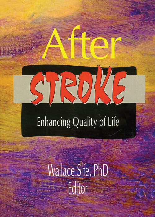 Book cover of After Stroke: Enhancing Quality of Life