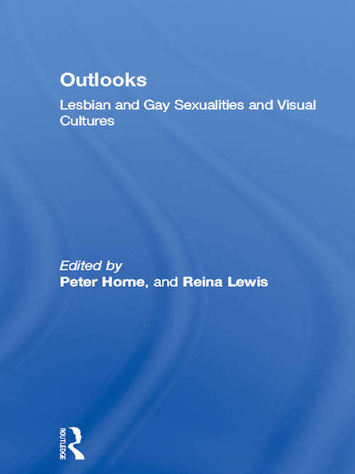 Book cover of Outlooks: Lesbian and Gay Sexualities and Visual Cultures