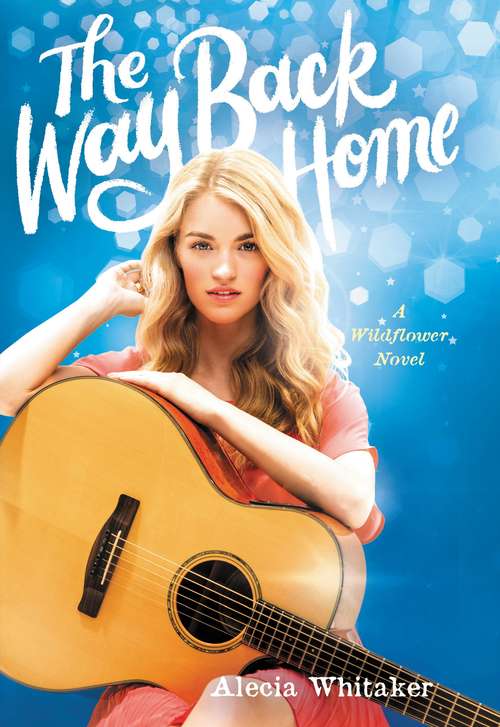 Book cover of The Way Back Home (Wildflower #3)