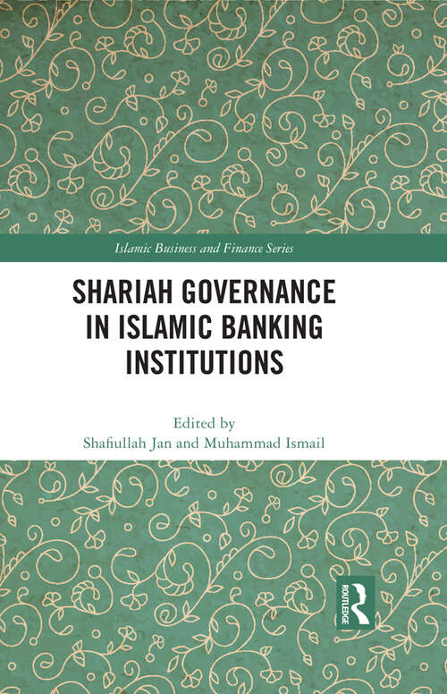 Book cover of Shariah Governance in Islamic Banking Institutions (Islamic Business and Finance Series)