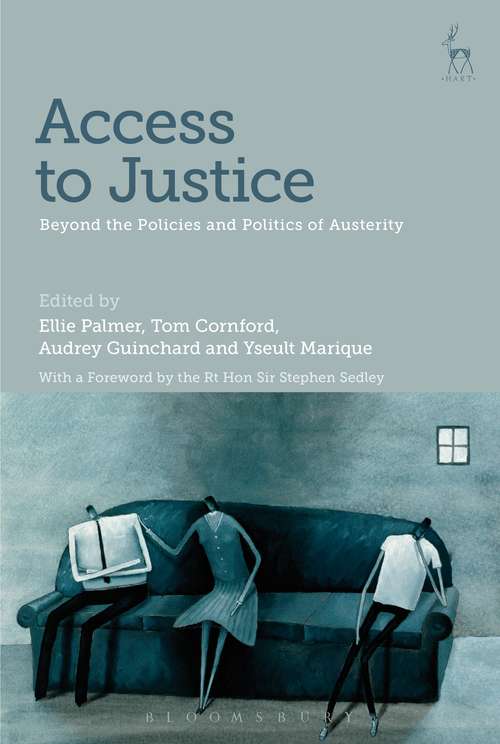Book cover of Access To Justice: Beyond The Policies And Politics Of Austerity