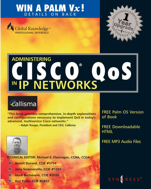Book cover of Administering Cisco QoS in IP Networks: Including CallManager 3.0, QoS, and uOne (The Callisma Convergence Networking Series)