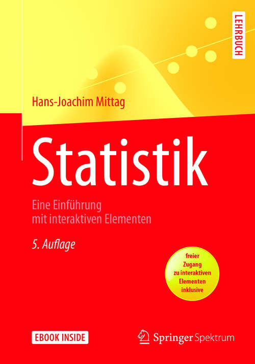 Book cover of Statistik: Eine Einführung mit interaktiven Elementen (5. Aufl. 2017) (Springer-Lehrbuch)