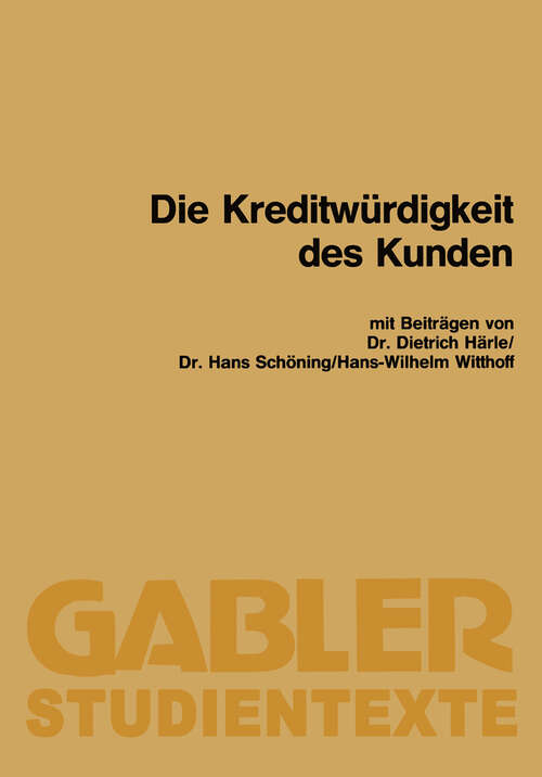 Book cover of Die Kreditwürdigkeit des Kunden (1987) (Gabler-Studientexte)