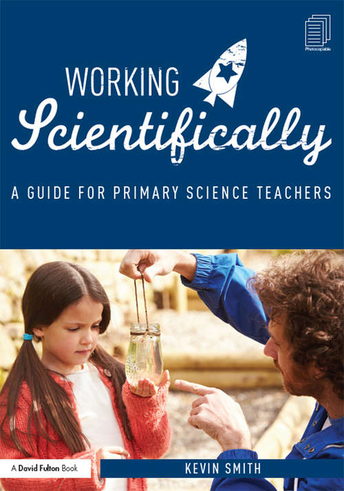 Book cover of Working Scientifically: A guide for primary science teachers