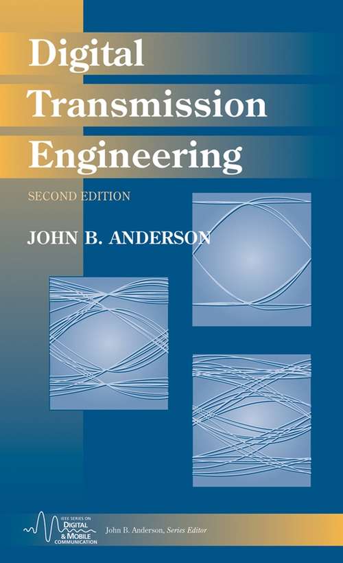 Book cover of Digital Transmission Engineering (2) (IEEE Series on Digital & Mobile Communication #12)