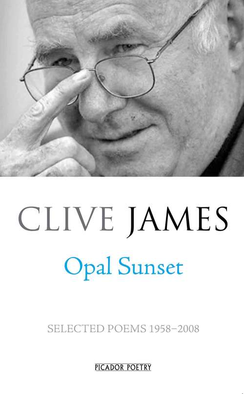 Book cover of Opal Sunset: Selected Poems 1958-2008