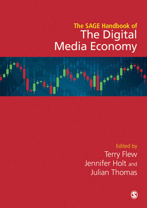 Book cover of The SAGE Handbook of the Digital Media Economy