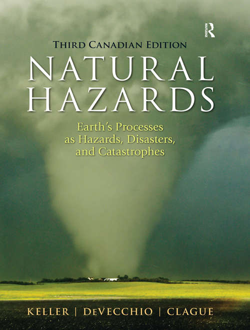 Book cover of Natural Hazards: Earth's Processes as Hazards, Disasters, and Catastrophes